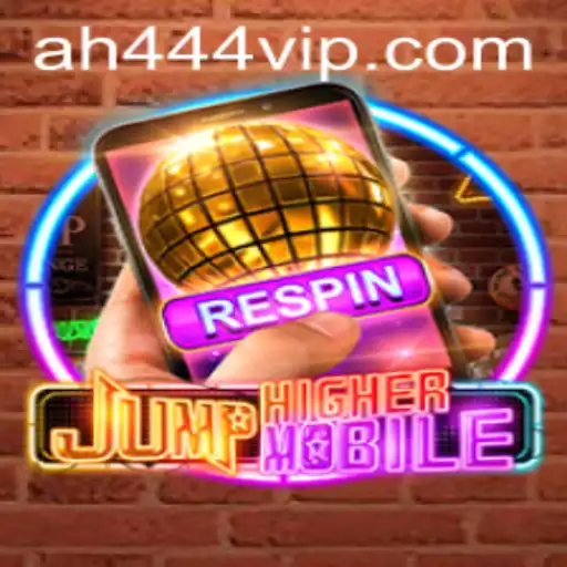 JumpHighermobile: A Thrilling Adventure Awaits with AH444