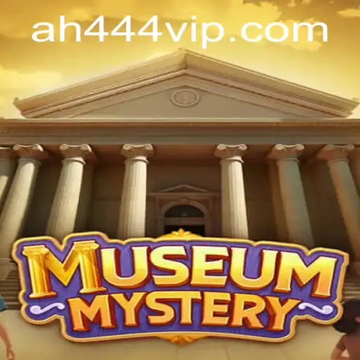 Unraveling the Intrigue of MuseumMystery: A Deep Dive into the Enchanting World of AH444